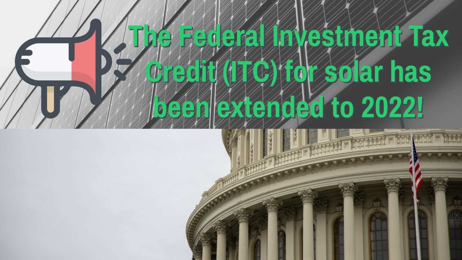the-federal-investment-tax-credit-itc-for-solar-has-been-extended
